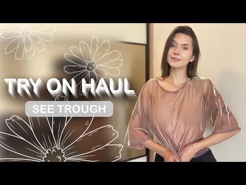 [4K] Transparent Try-on HAUL | Sheer clothes review with Eva Pan